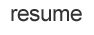 resume